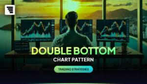 Double Bottom Chart Pattern: Entry and Target Strategies