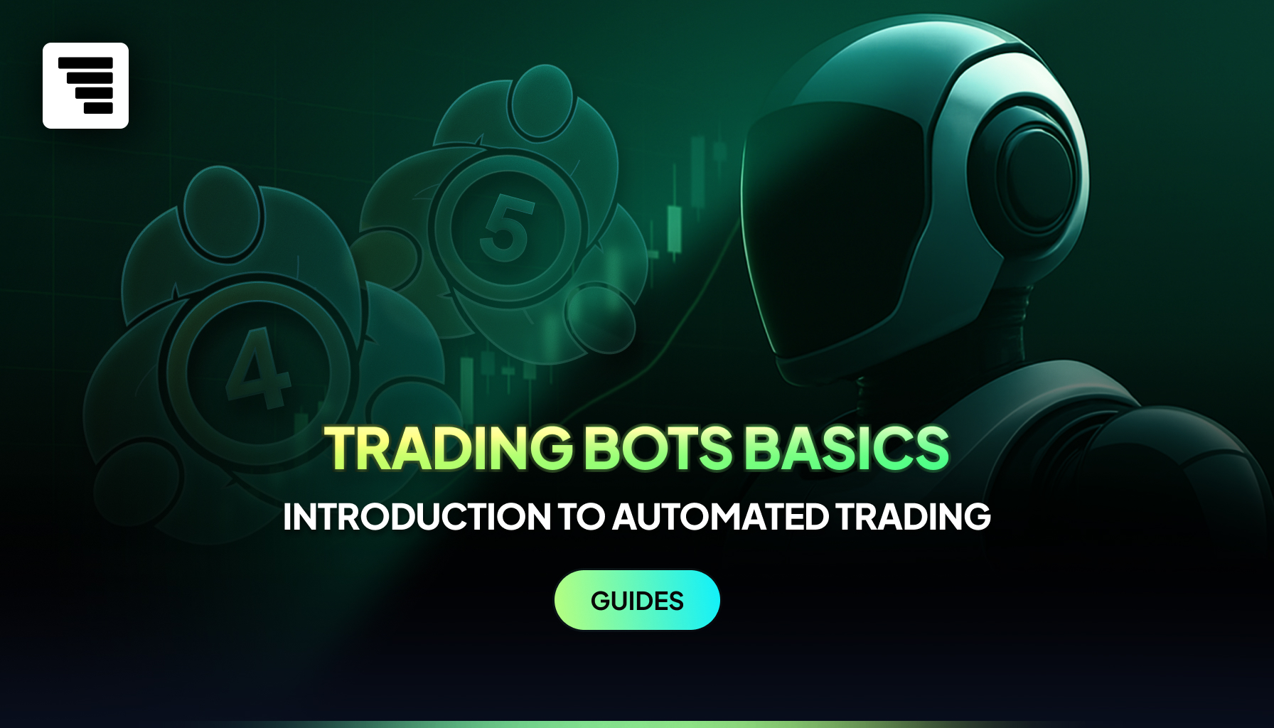 Introduction to Automated Trading: A Guide to Trading Bots
