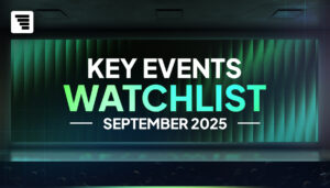 Month Forward: September 2025 Key Events Watchlist