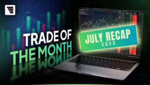 FXIFY Trade of the Month: July Recap