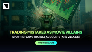If Trading Mistakes Were Villains, Who Would You Be on Screen?