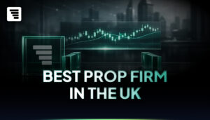 Top 5 Prop Firms in the UK (2026)
