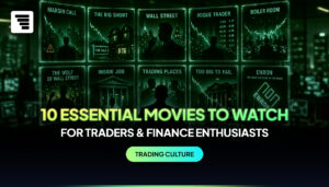 10 Movies For Traders and Finance Enthusiasts (With Lessons)