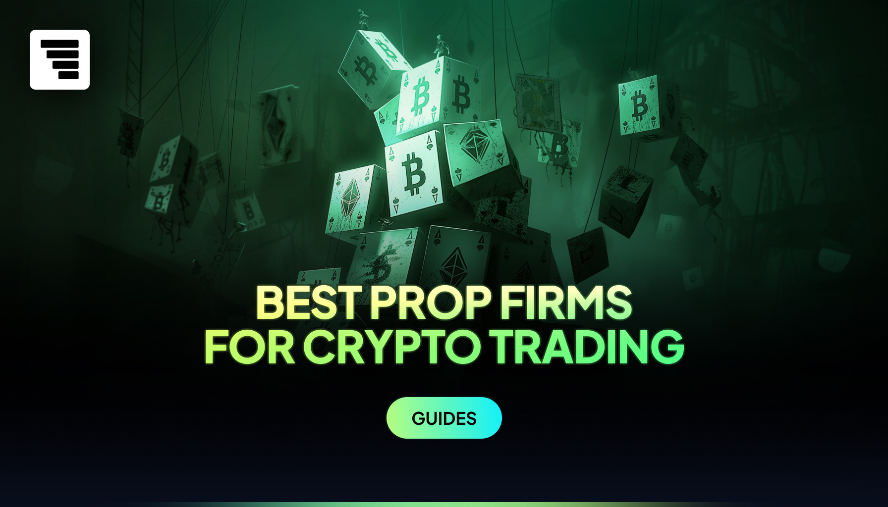 Comparison of the best prop firms for crypto trading