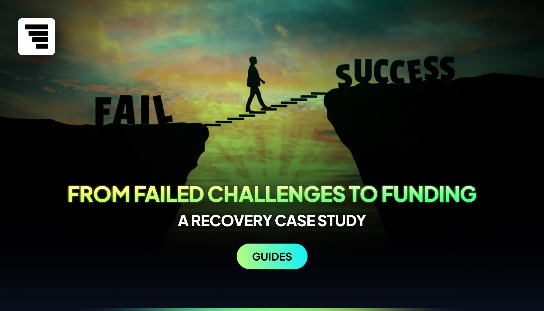 From Failed Challenges to Funding: A Recovery Case Study