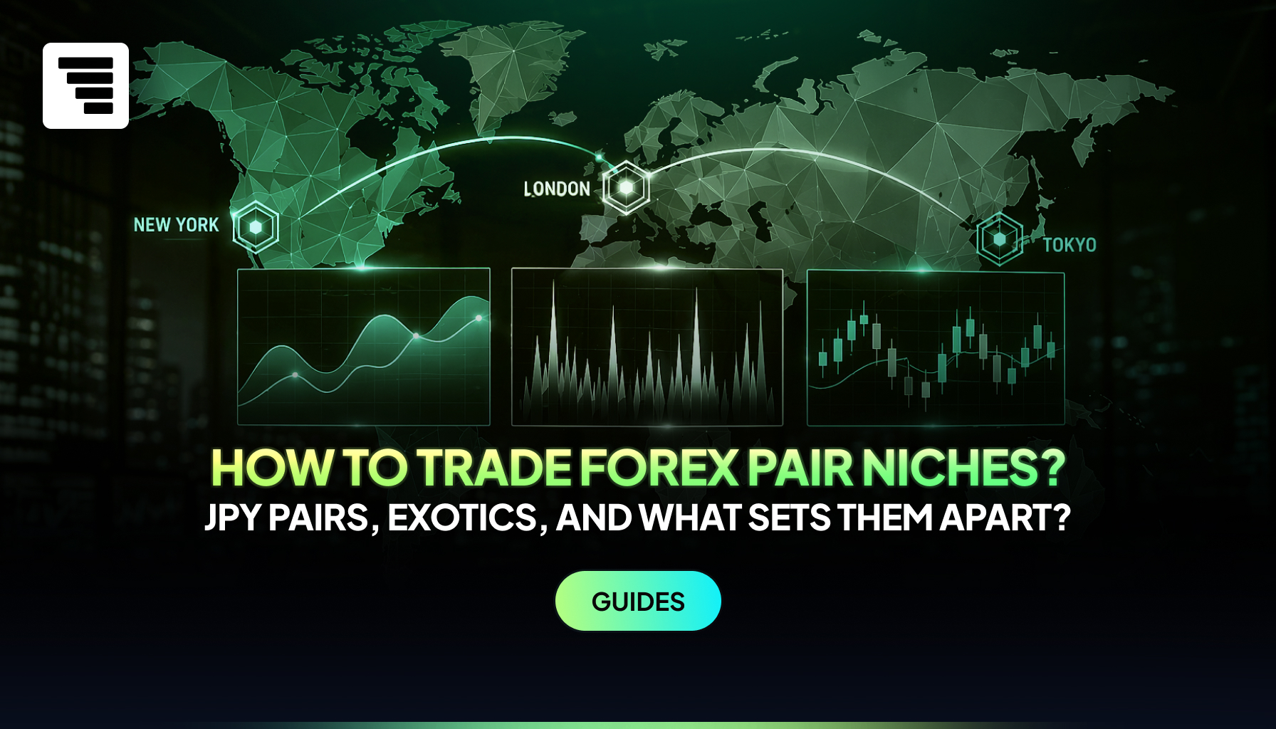 How to Trade Forex Pair Niches: JPY Pairs & Exotic Currencies
