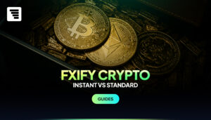 Crypto Instant vs Crypto Standard: Choosing Your FXIFY Crypto Path