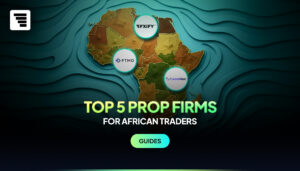 Top 5 Prop Firms for African Traders